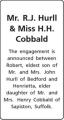 Mr. R.J. Hurll - Miss H.H. Cobbald